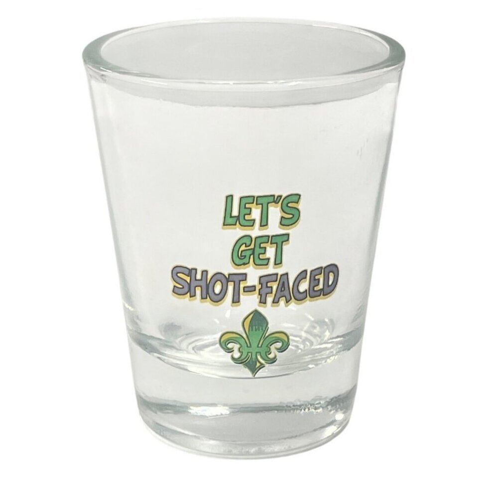 Lets Get Shot-Faced Glass Shot Glass‎ With Fleur-De-Lis Print
